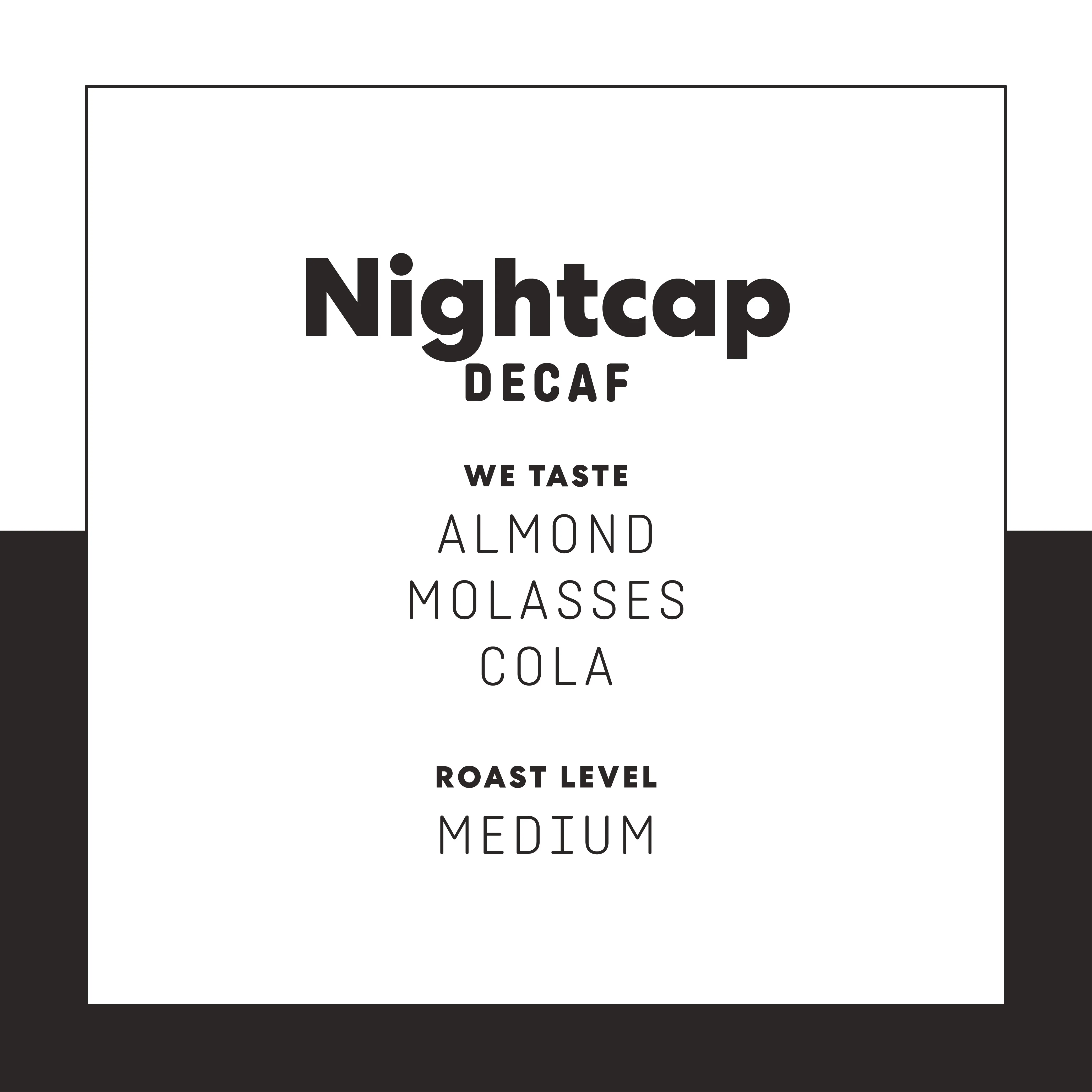 Nightcap Decaf - Image 3