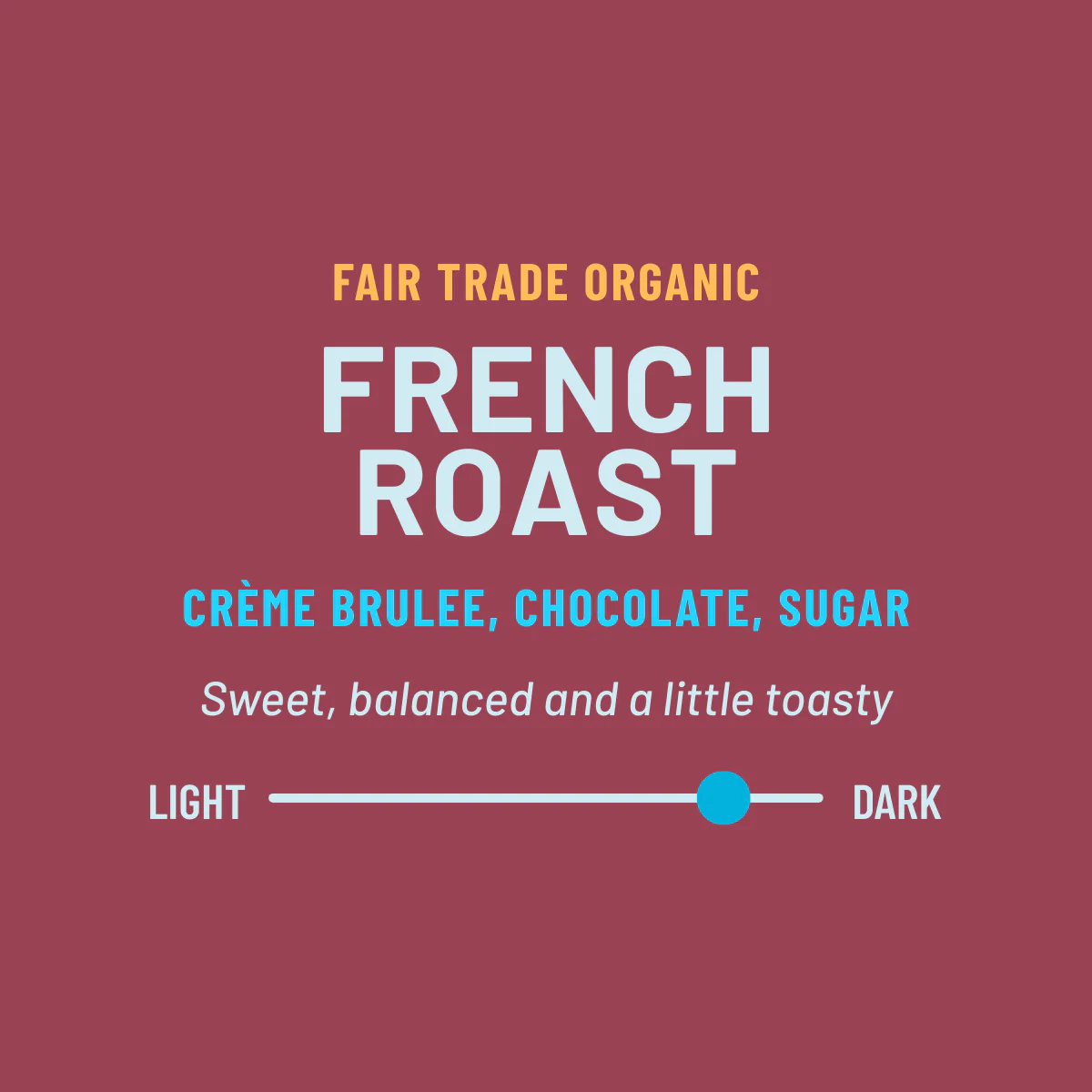 Organic Fair-Trade French Roast - Image 2